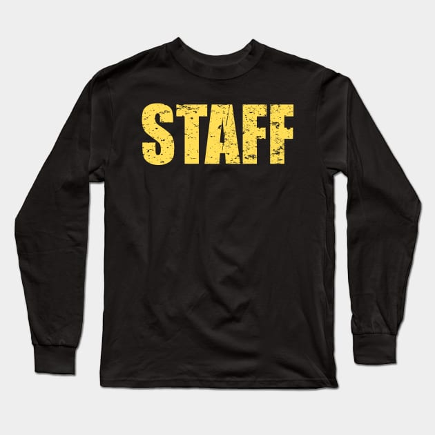 STAFF - stand out Long Sleeve T-Shirt by AlternativeEye